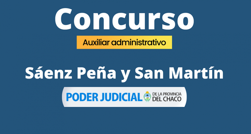 Fechas y lugares para concursos de ingreso al Poder Judicial en S&aacute;enz Pe&ntilde;a y San Mart&iacute;n