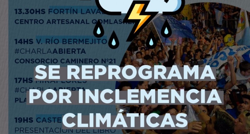 Visita de Capitanich se reprograma por inclemencias clim&aacute;ticas