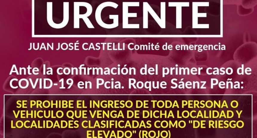 Proh&iacute;ben el ingreso a Castelli de personas y veh&iacute;culos desde Saenz Pe&ntilde;a