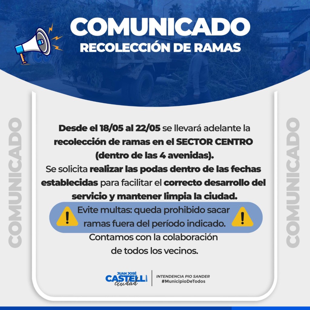 La Municipalidad informa que desde el 18 al 22 de mayo se realizar&aacute; la recolecci&oacute;n de ramas en el sector centro (dentro de las 4 avenidas)