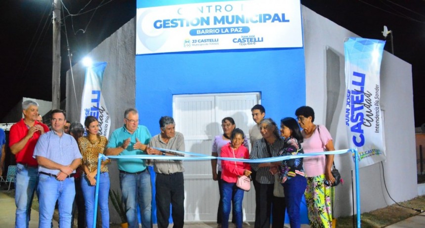 Inauguraron el centro de gesti&oacute;n Municipal en el barrio La Paz de Castelli