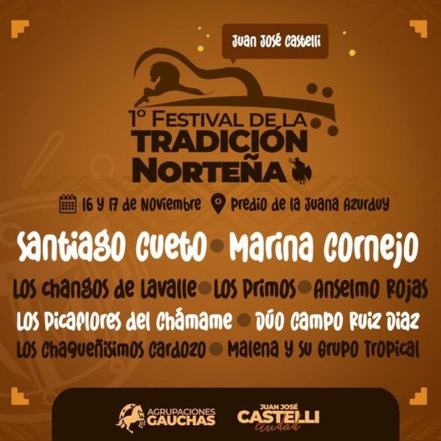 Este fin de semana se vive el 1&deg; Festival de la Tradici&oacute;n Norte&ntilde;a en Castelli